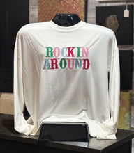 Load image into Gallery viewer, Rockin Around Sweatshirt

